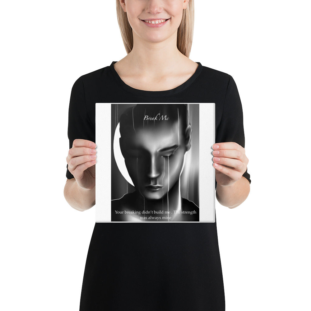 Break me : wall art canvas print
