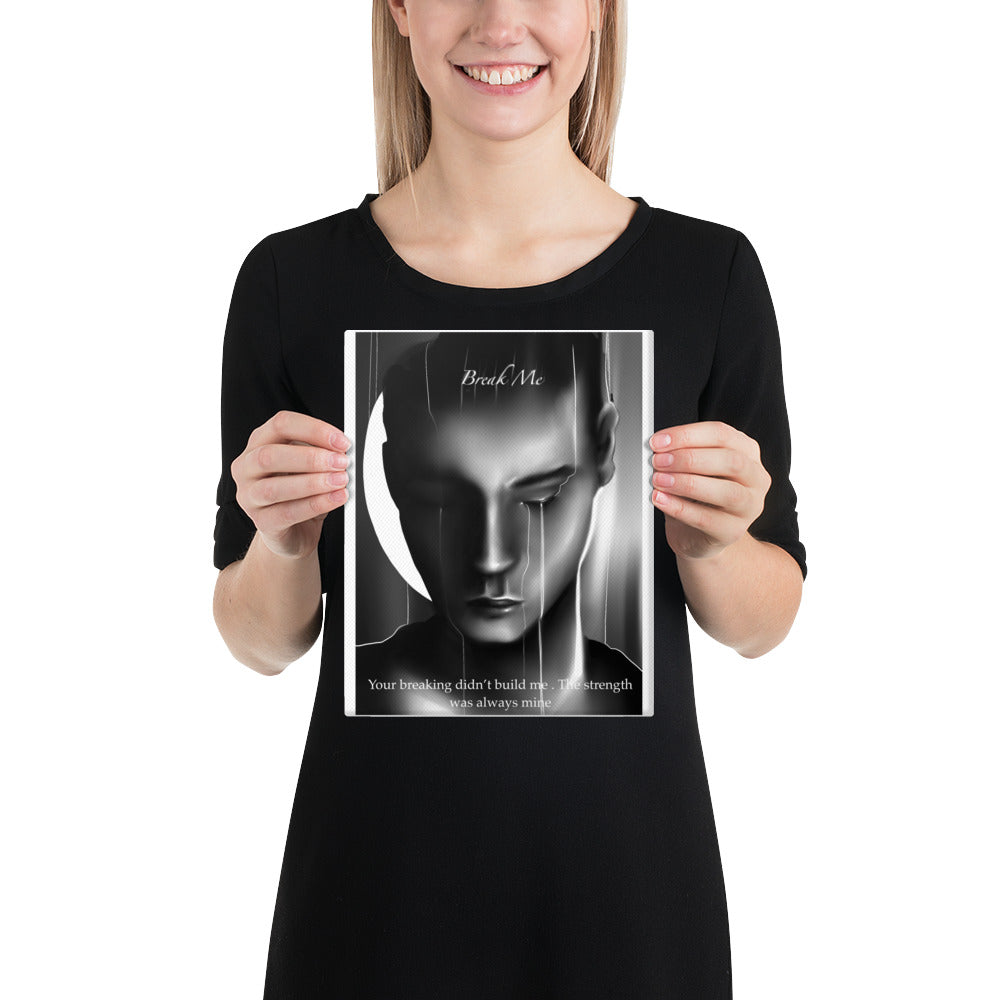 Break me : wall art canvas print