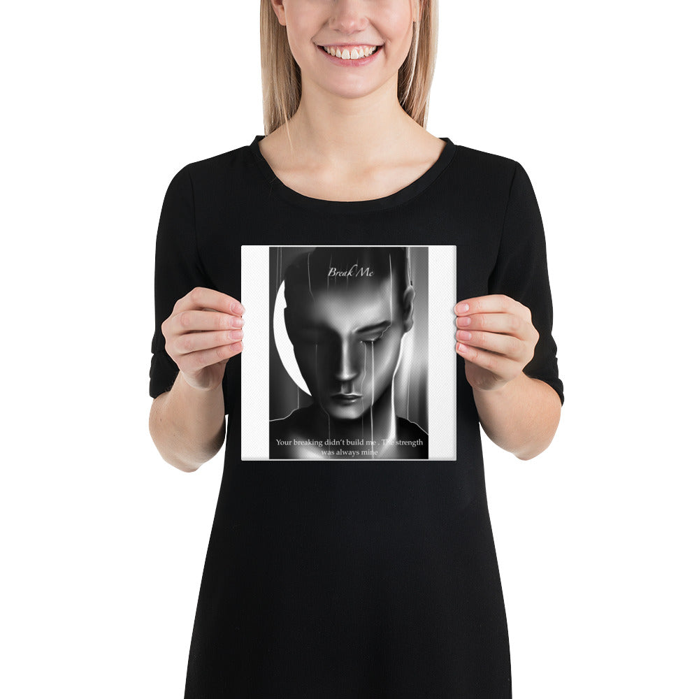 Break me : wall art canvas print
